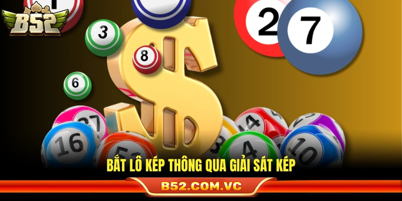 Soi cầu lô kép dựa trên dấu hiệu sát kép