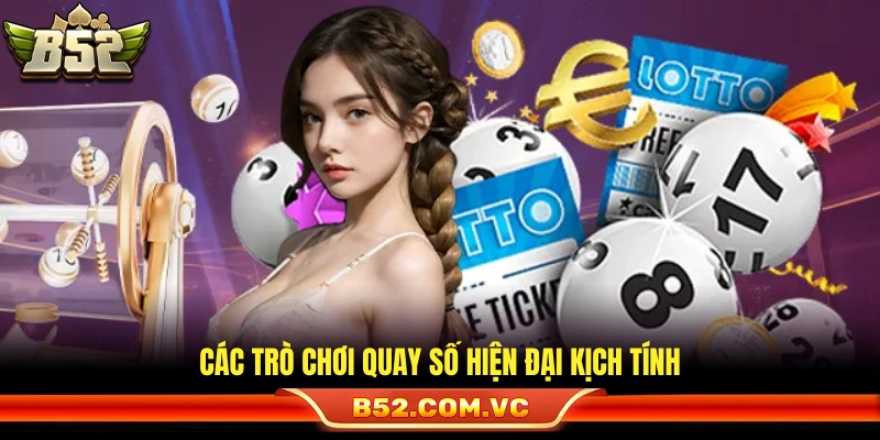 Loạt trò chơi quay số hiện đại 